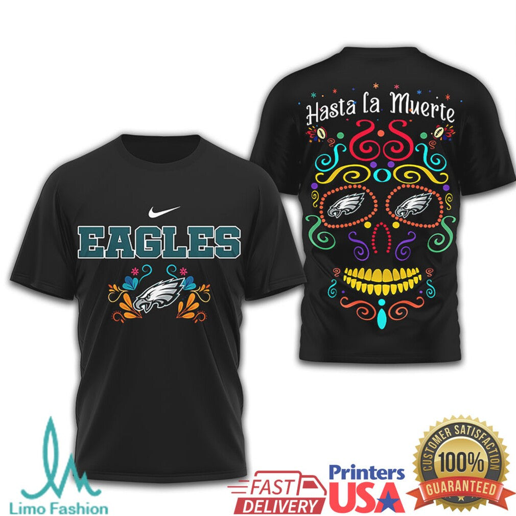 Philadelphia Eagles Hasta la Muerte Sugar Skull Day of the Dead T Shirt - Limotees LLC