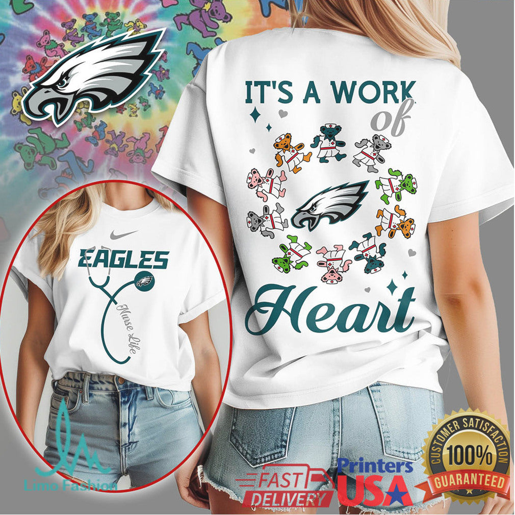 Philadelphia Eagles Nurse Tee Dancing Bears Work of Heart NFL Shirt - Limotees LLC