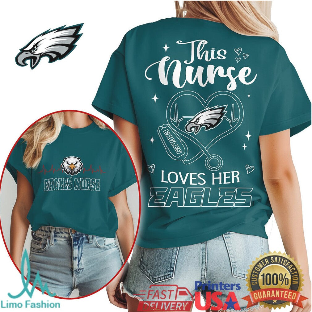 Philadelphia Eagles Nurse This Nurse Loves Her Eagles Shirt - Limotees LLC