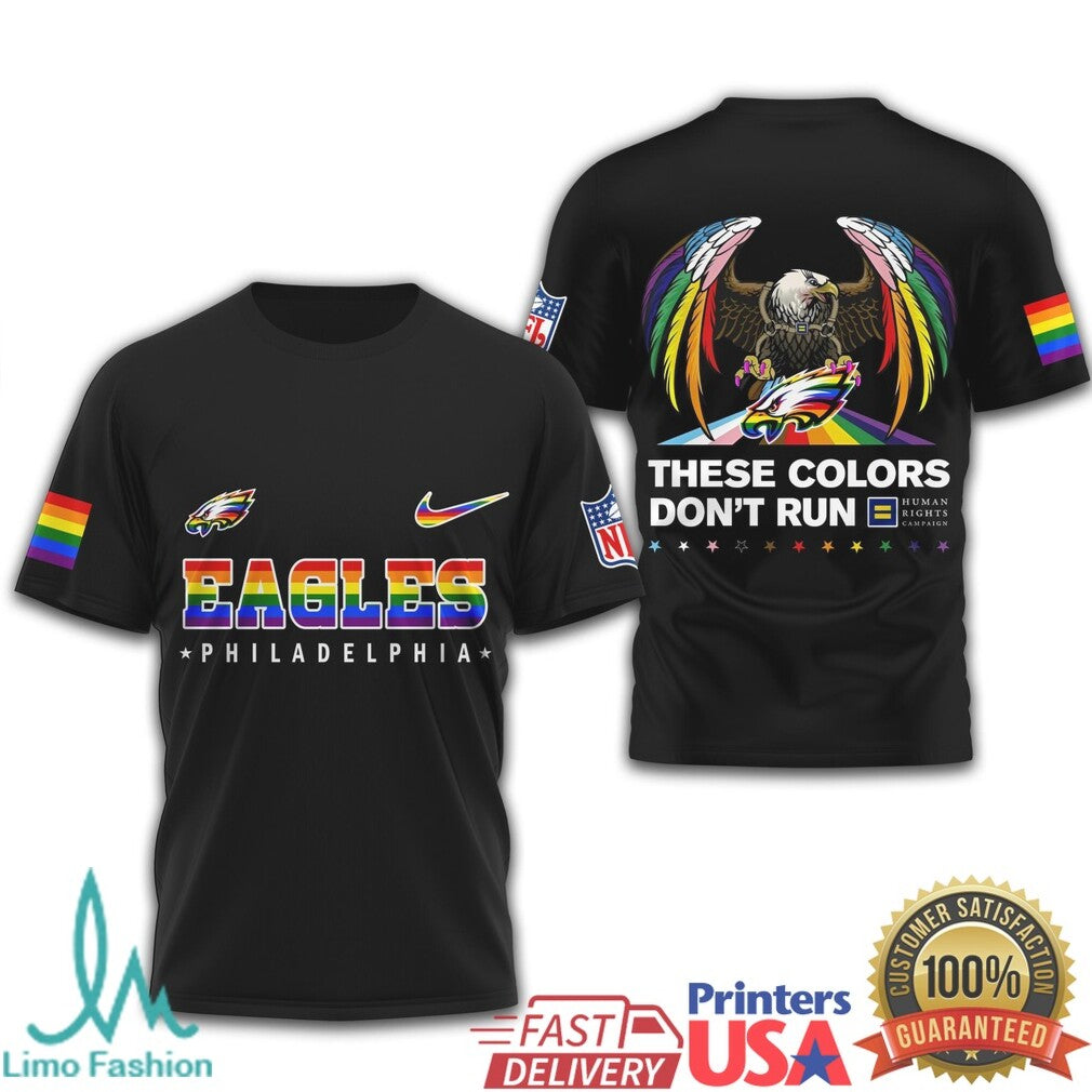 Philadelphia Eagles Pride Eagle These Colors Don't Run T Shirt - Limotees LLC