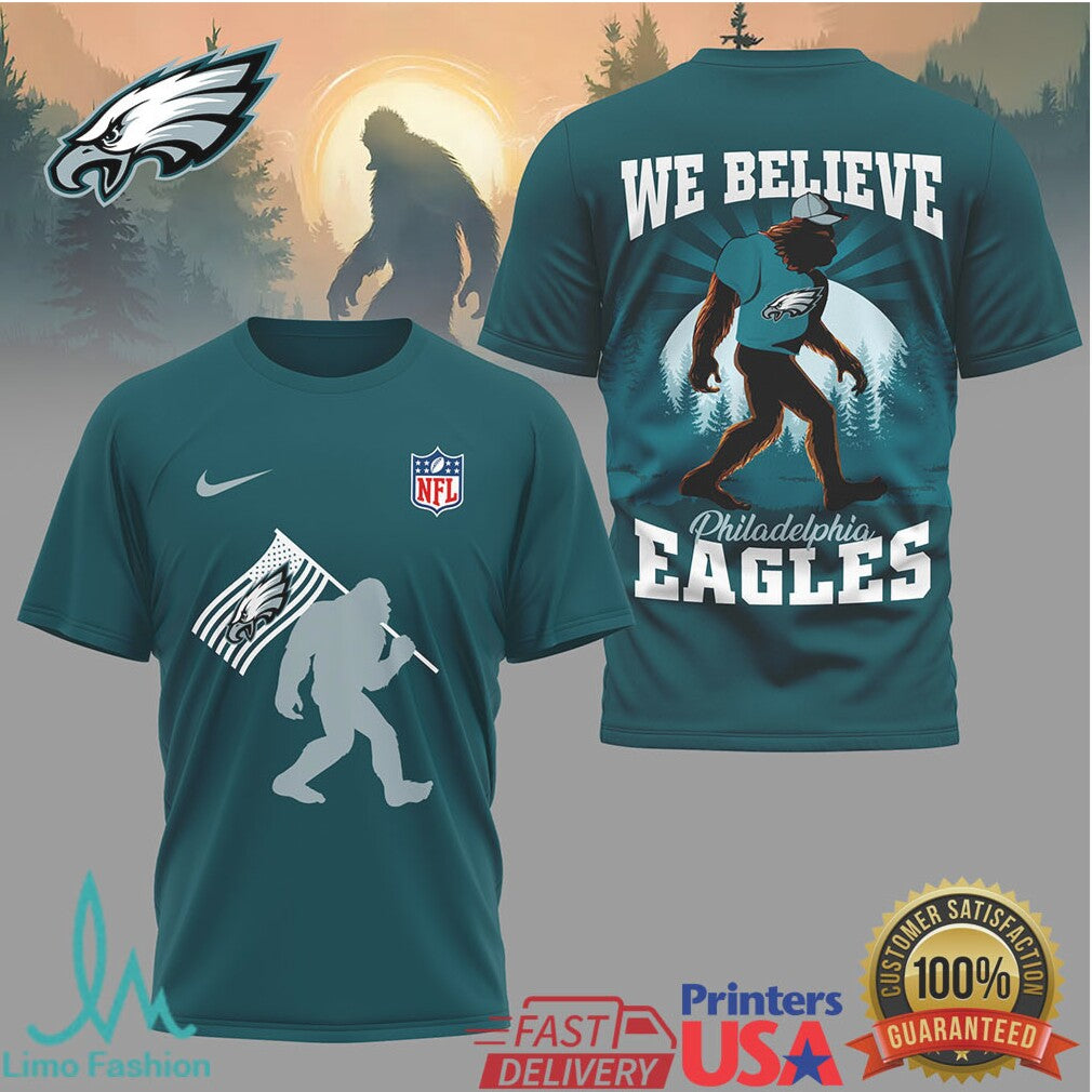 Philadelphia Eagles We Believe Bigfoot Sasquatch NFL T Shirt - Limotees LLC