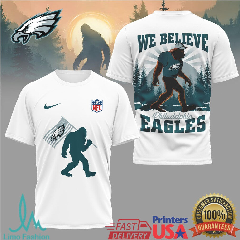 Philadelphia Eagles We Believe Bigfoot Sasquatch NFL T Shirt - Limotees LLC