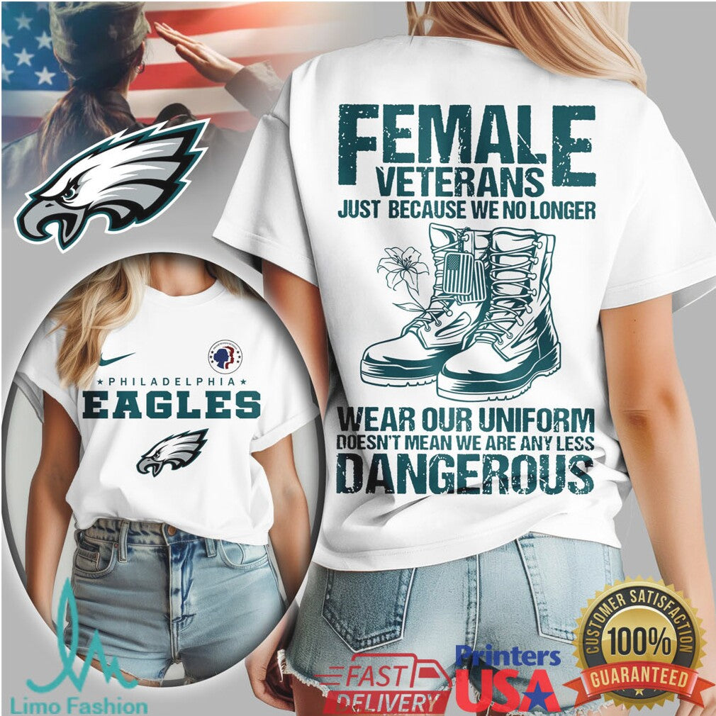 Philadelphia Eagles Women's Veteran Dangerous Military Support Shirt - Limotees LLC
