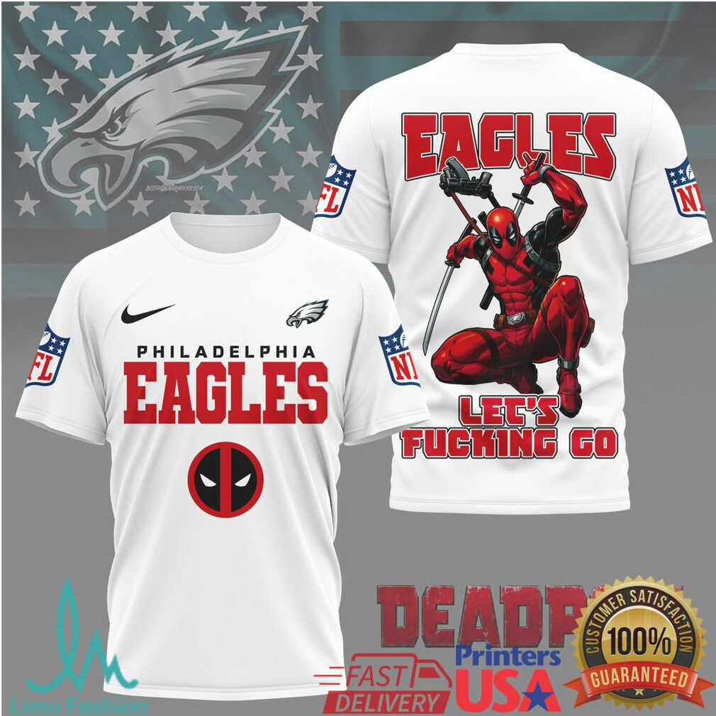Philadelphia Eagles x Deadpool “Let's Fucking Go” NFL Graphic T Shirt - Limotees LLC
