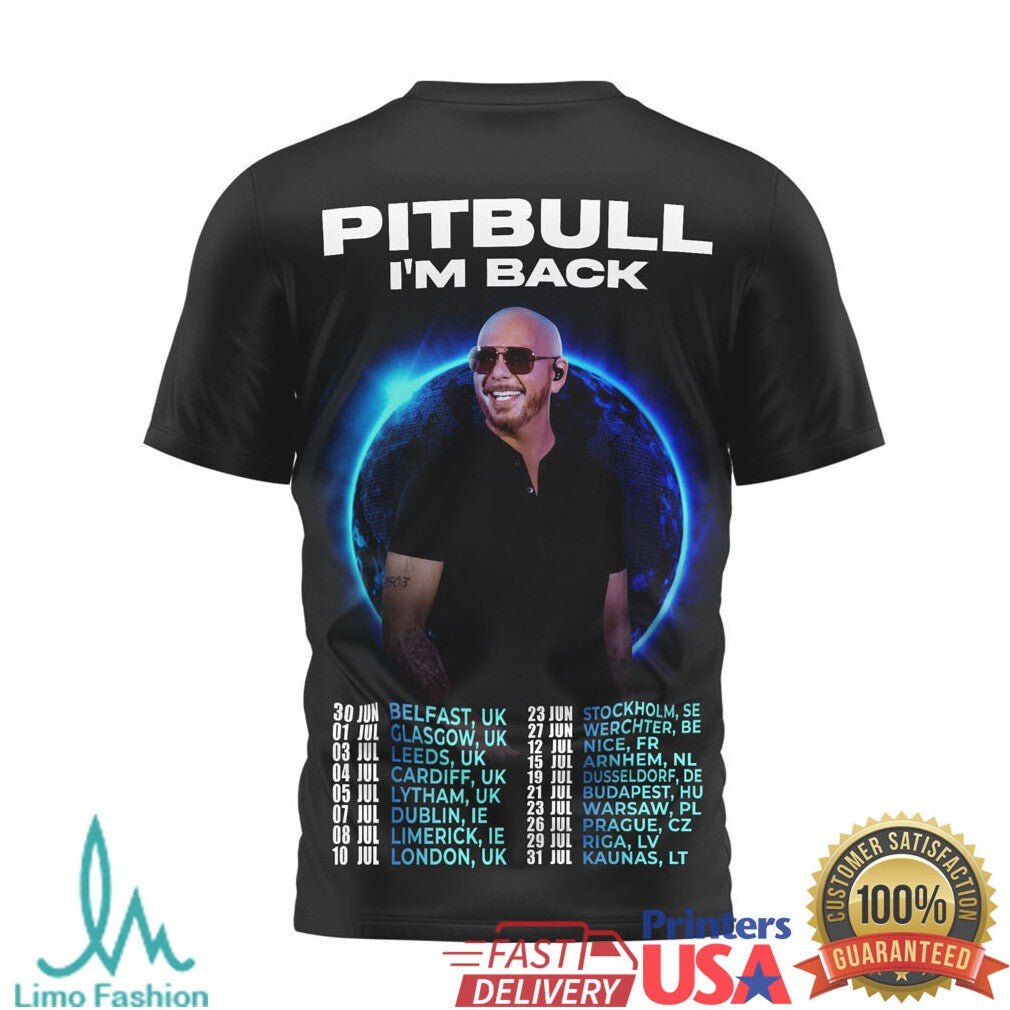Pitbull I'm Back World Tour 2026 Dates Graphic T Shirt - Limotees LLC