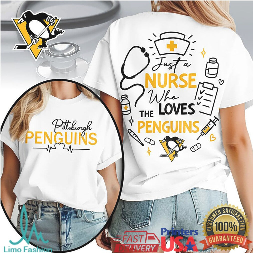 Pittsburgh Penguins Nurse T Shirt Just A Nurse Who Loves Penguins Hockey - Limotees LLC