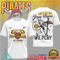 Pittsburgh Pirates God Wins Forever Baseball Jesus Name T Shirt - Limotees LLC