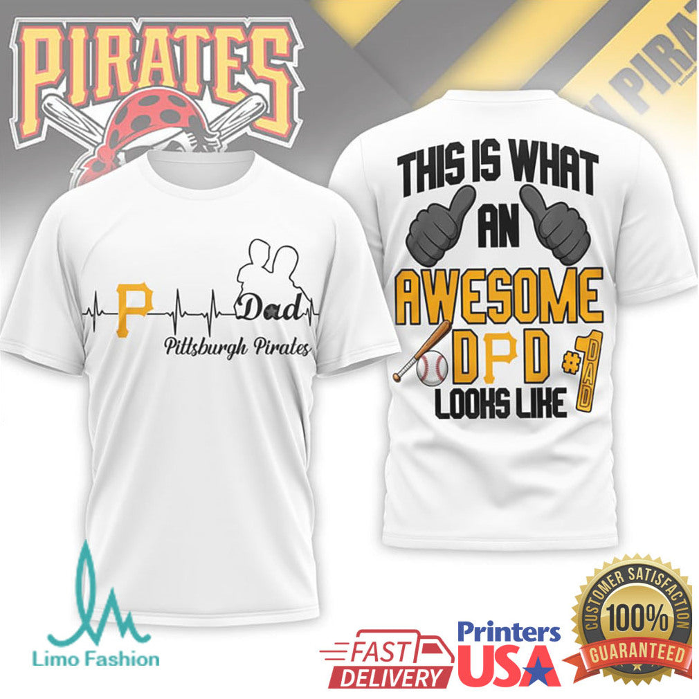 Pittsburgh Pirates Heartbeat Awesome Dad #1 Baseball T Shirt - Limotees LLC