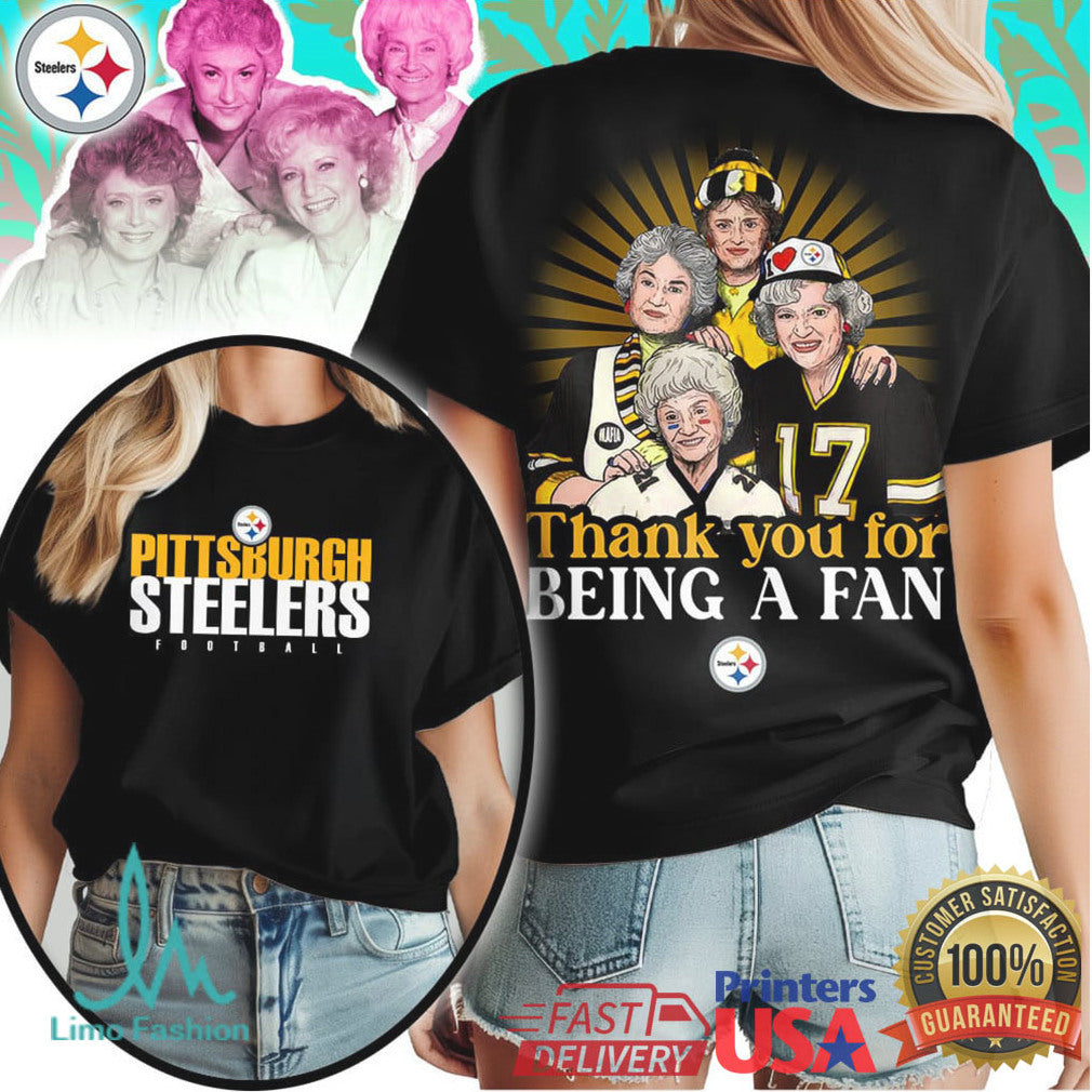 Pittsburgh ST Shirtlers Golden Girls Thank You For Being A Fan Football T Shirt - Limotees LLC