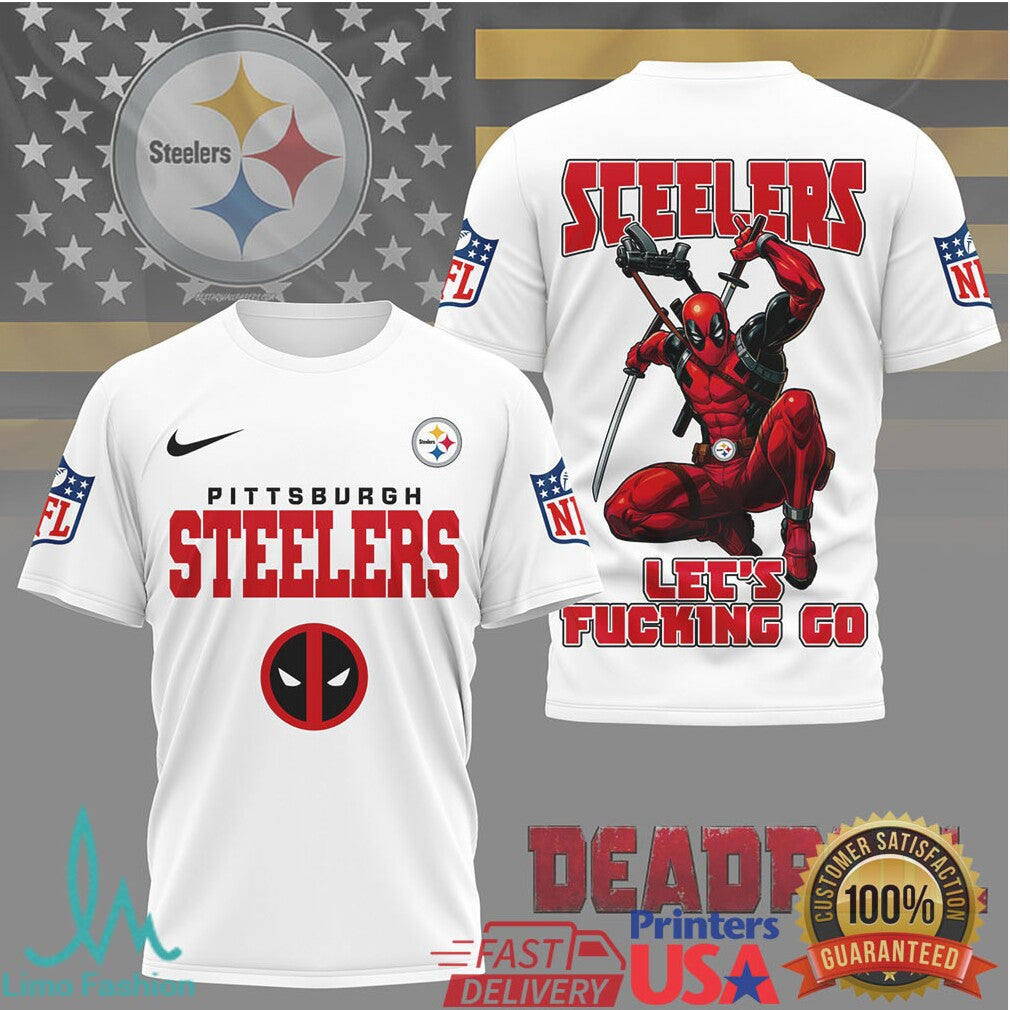 Pittsburgh ST shirtlers x Deadpool “Let's Fucking Go” NFL Graphic T Shirt - Limotees LLC
