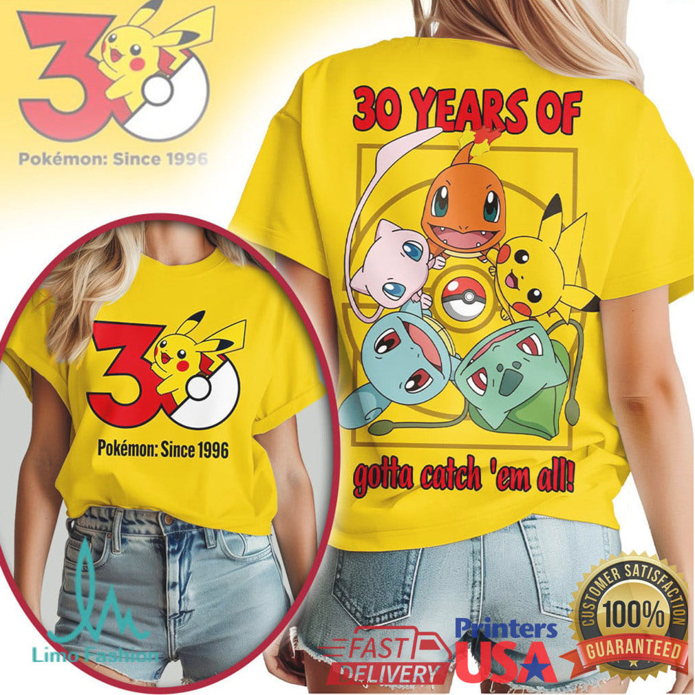 Pokemon 30 Years Anniversary Since 1996 Gotta Catch 'Em All T Shirt - Limotees LLC