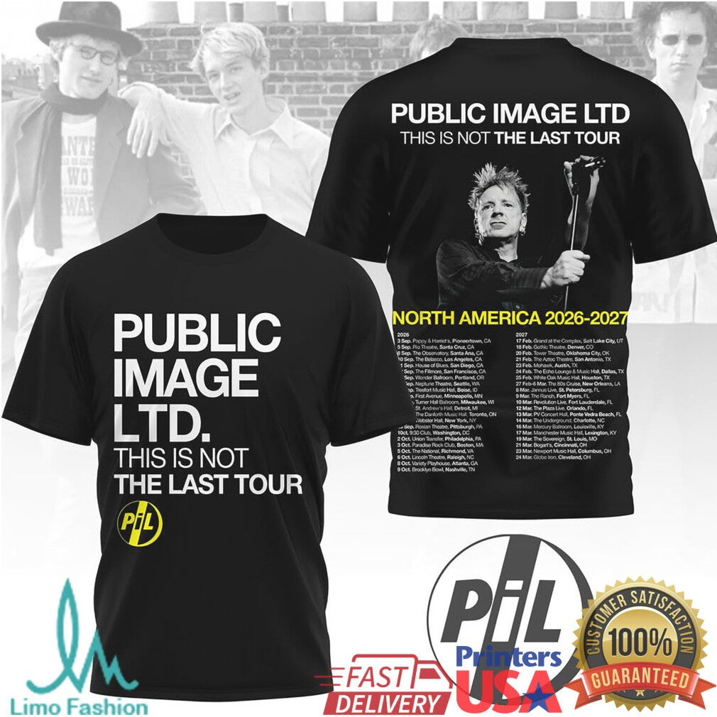 Public Image Ltd. PiL This Is Not The Last Tour 2026 North America T Shirt - Limotees LLC