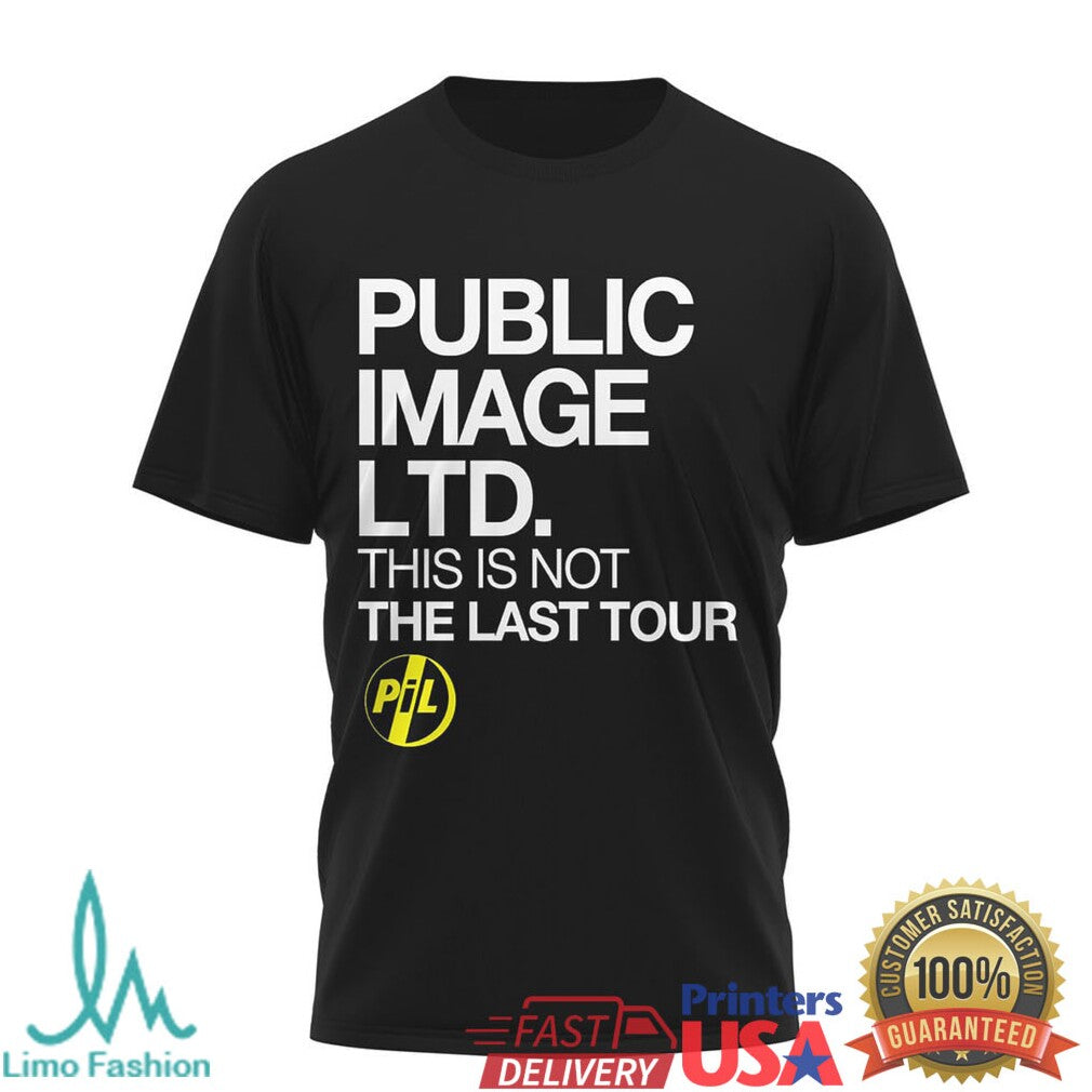 Public Image Ltd. PiL This Is Not The Last Tour 2026 North America T Shirt - Limotees LLC