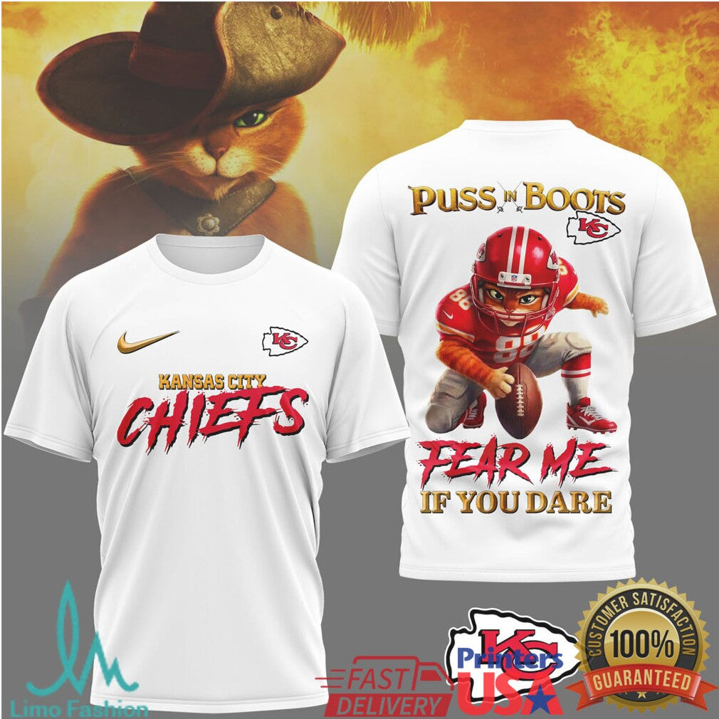 Puss In Boots x Kansas City Chiefs T Shirt Fear Me If You Dare Game Day Shirt - Limotees LLC