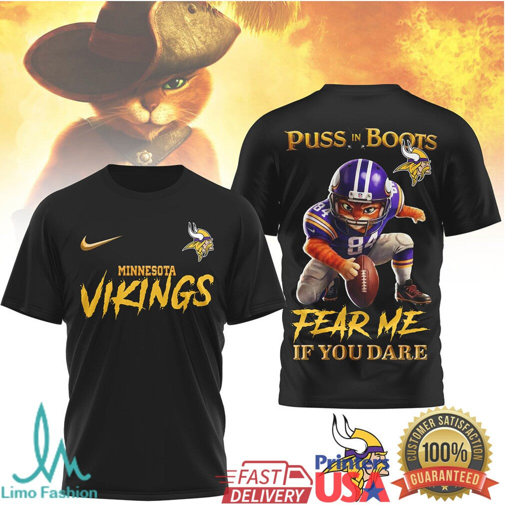 Puss In Boots x Minnesota Vikings T Shirt Fear Me If You Dare Fan Jersey Style - Limotees LLC