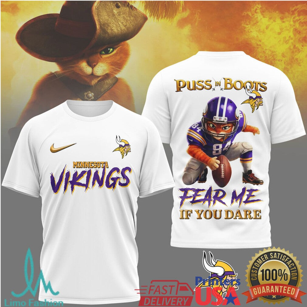 Puss In Boots x Minnesota Vikings T Shirt Fear Me If You Dare Fan Jersey Style - Limotees LLC