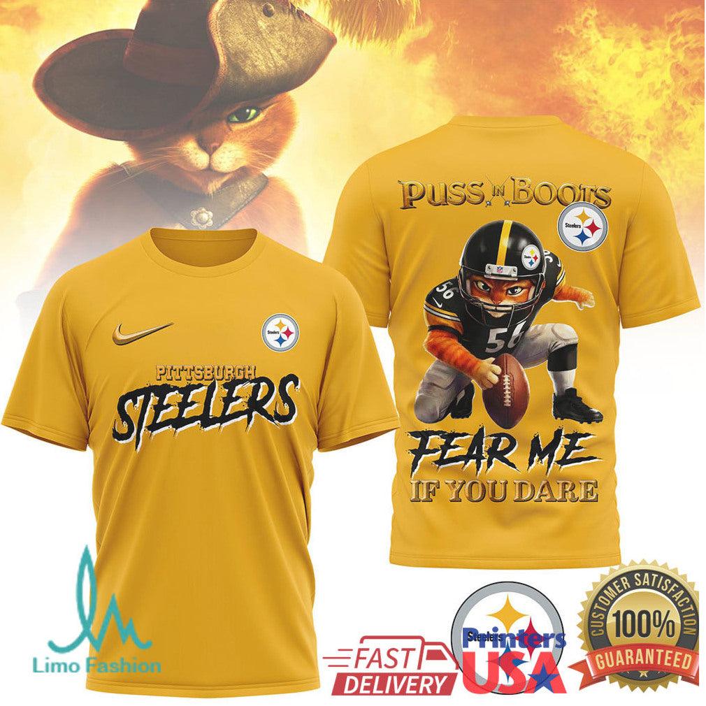 Puss In Boots x Pittsburgh Steelers T Shirt Fear Me If You Dare NFL Graphic Tee - Limotees LLC