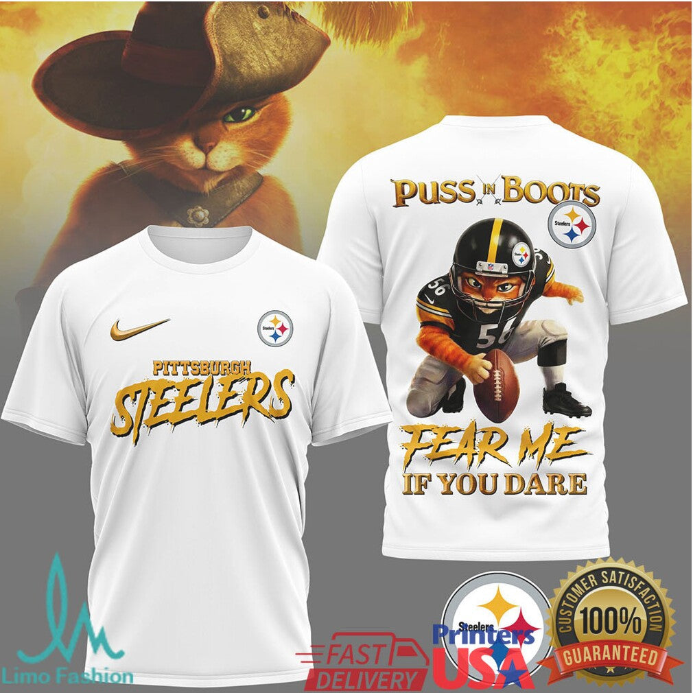 Puss In Boots x Pittsburgh Steelers T Shirt Fear Me If You Dare NFL Graphic Tee - Limotees LLC