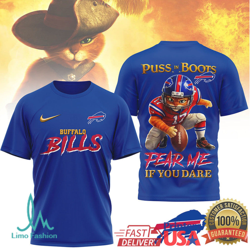 Puss in Boots Buffalo Bills “Fear Me If You Dare” NFL T Shirt - Limotees LLC