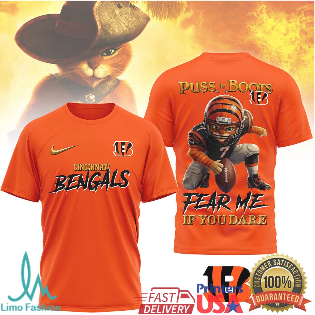 Puss in Boots Cincinnati Bengals “Fear Me If You Dare” NFL T Shirt - Limotees LLC