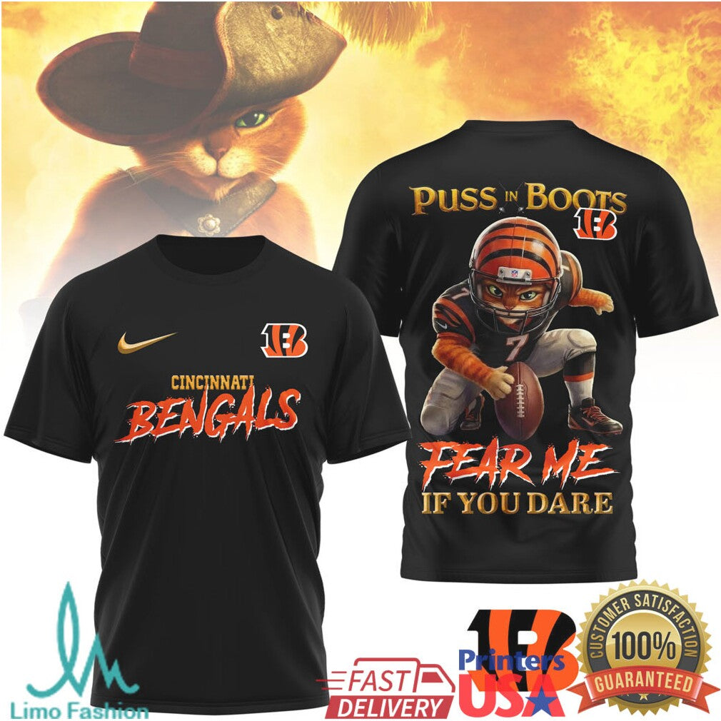 Puss in Boots Cincinnati Bengals “Fear Me If You Dare” NFL T Shirt - Limotees LLC