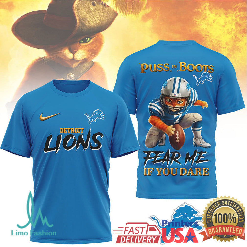 Puss in Boots Detroit Lions “Fear Me If You Dare” NFL T Shirt - Limotees LLC
