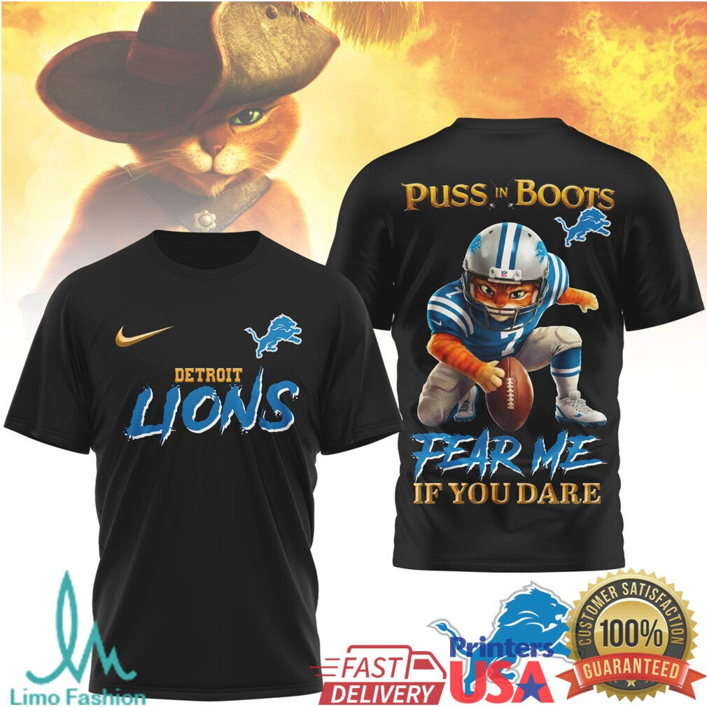 Puss in Boots Detroit Lions “Fear Me If You Dare” NFL T Shirt - Limotees LLC