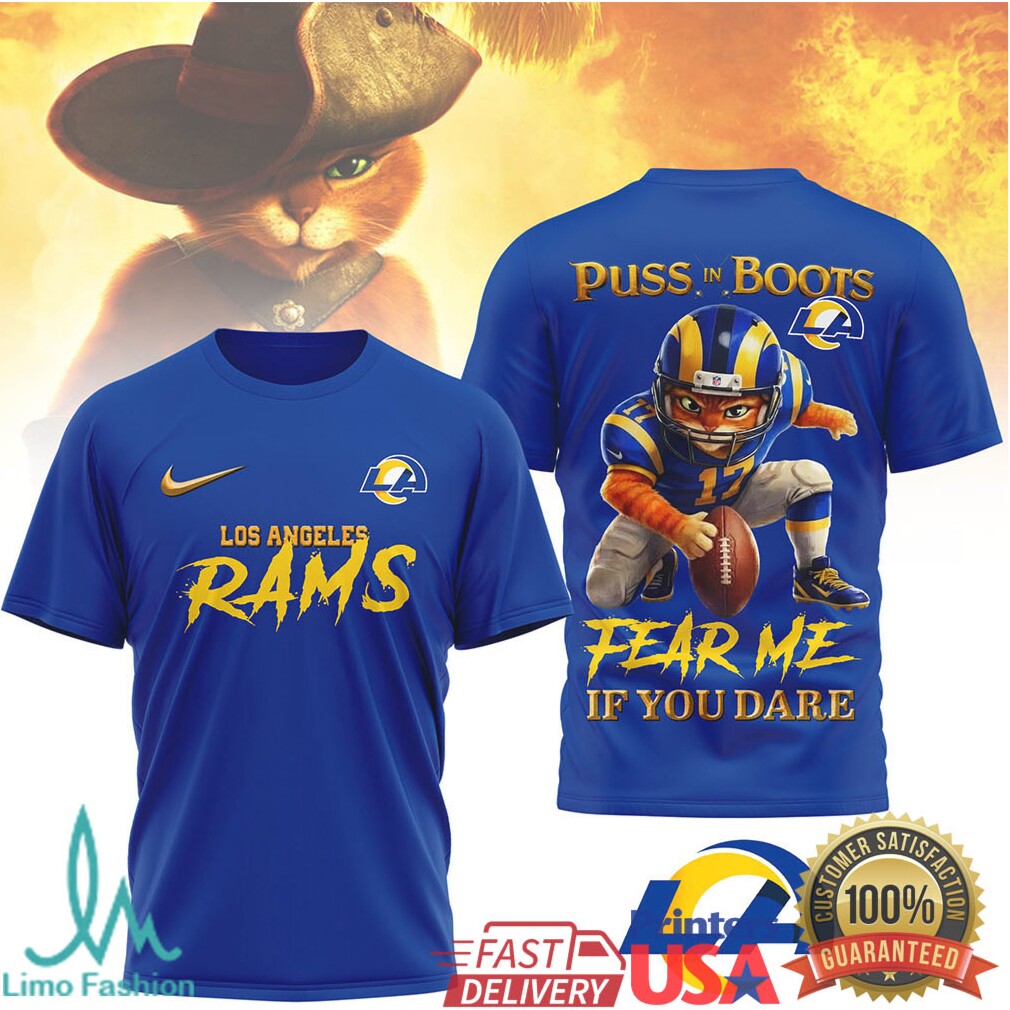 Puss in Boots Los Angeles Rams “Fear Me If You Dare” NFL T Shirt - Limotees LLC