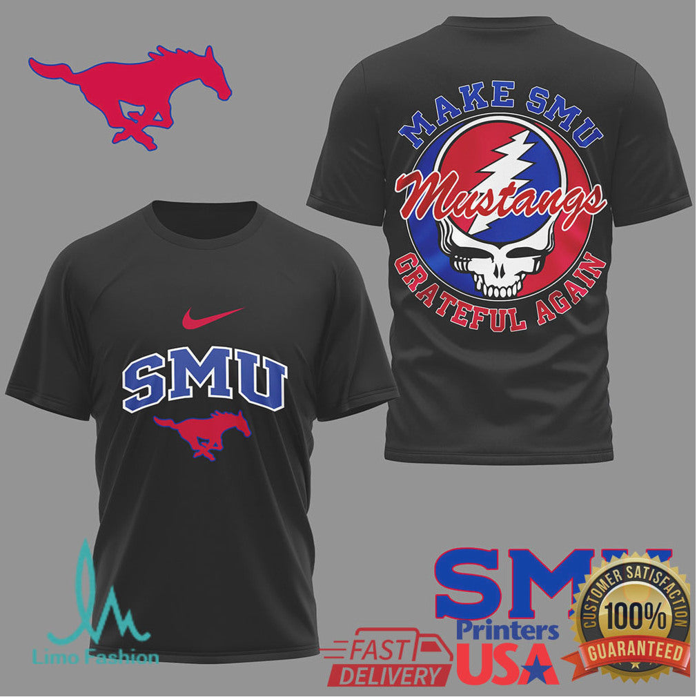 SMU Mustangs “Make SMU Grateful Again” Deadhead Style Mascot T Shirt - Limotees LLC