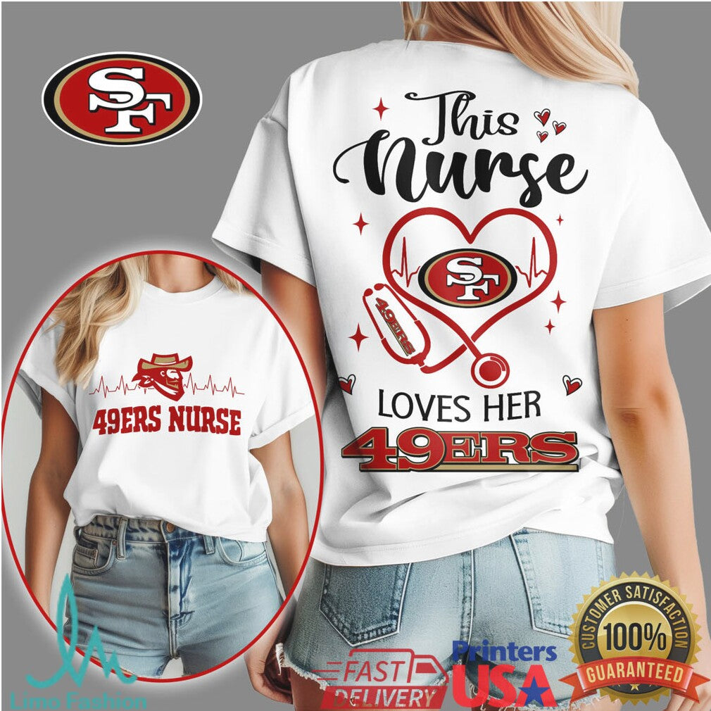 San Francisco 49Ers Nurse Heart Fan Shirt - Limotees LLC