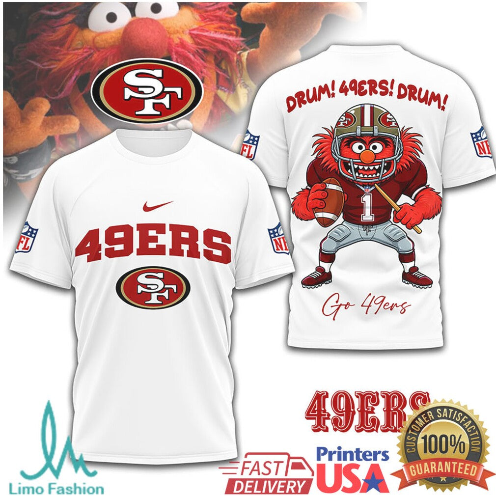 San Francisco 49ers Animal Muppet Drum! 49ers! Drum! 3D T Shirt - Limotees LLC