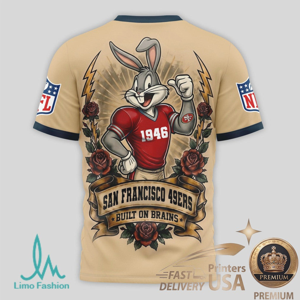 San Francisco 49ers Bugs Bunny Smart Heart Built On Brains T Shirt - Limotees LLC