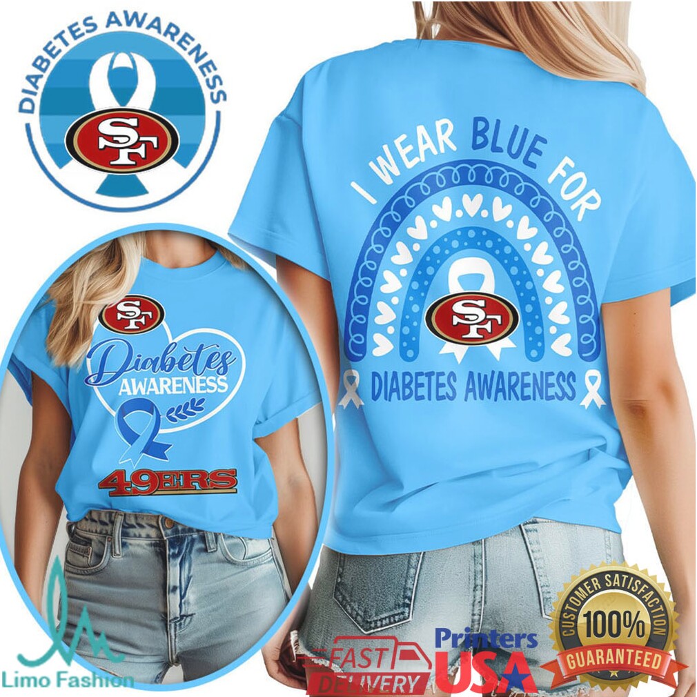 San Francisco 49ers Diabetes Awareness T Shirt I Wear Blue For Rainbow Design - Limotees LLC