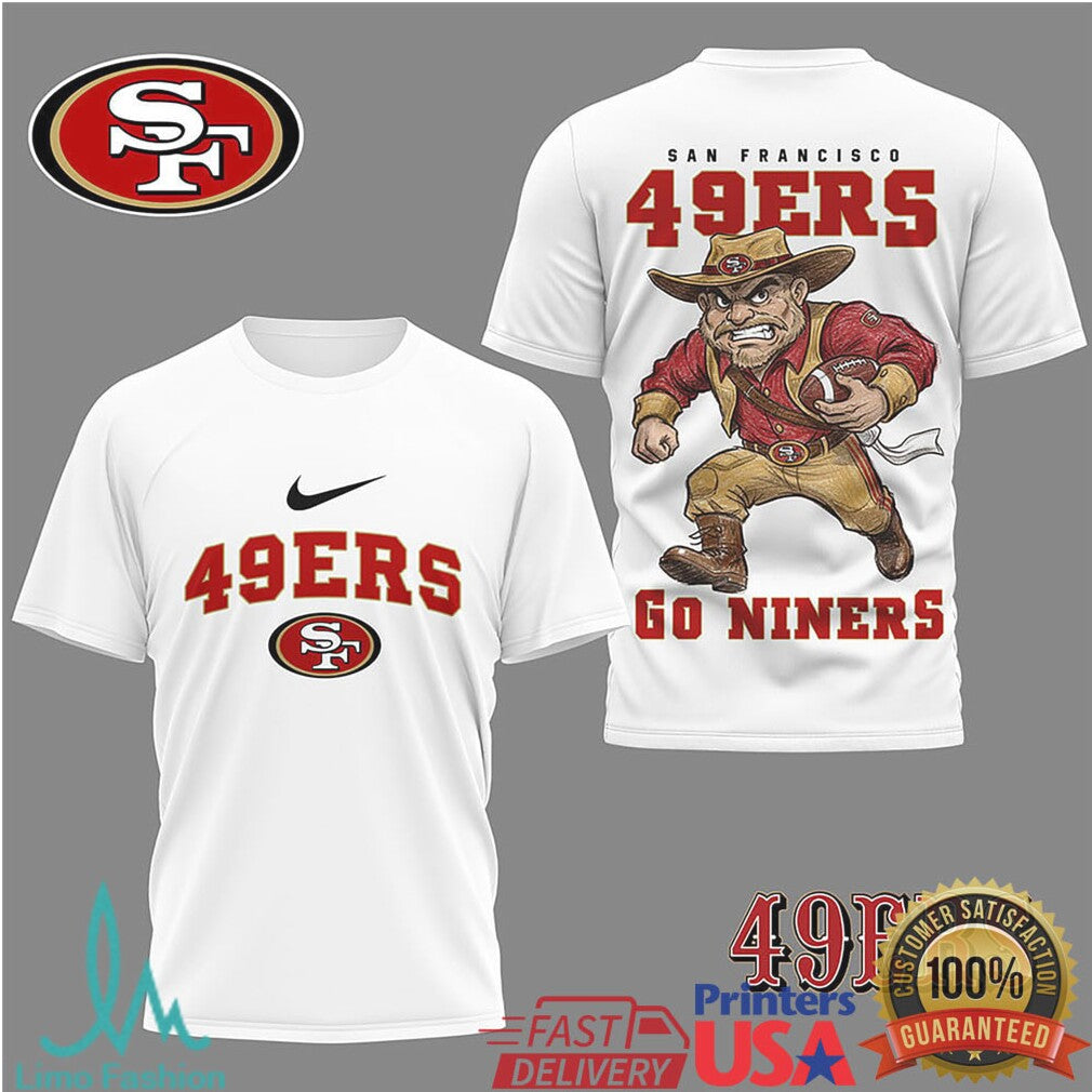San Francisco 49ers Go Niners Prospector Mascot T Shirt - Limotees LLC