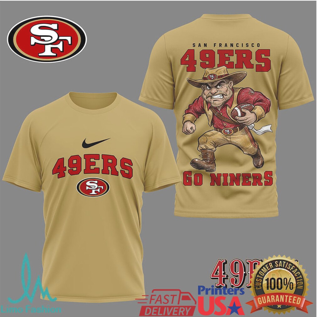 San Francisco 49ers Go Niners Prospector Mascot T Shirt - Limotees LLC