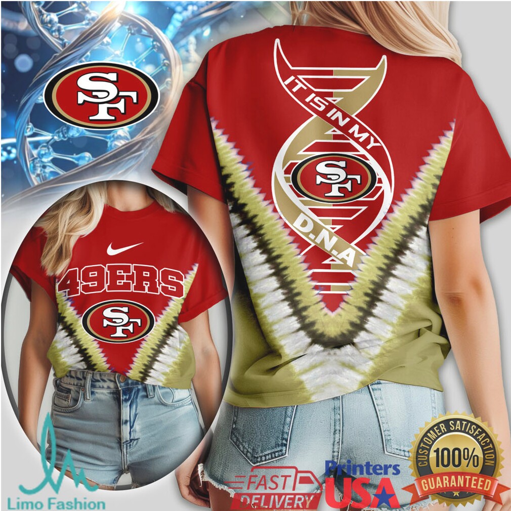 San Francisco 49ers It Is In My DNA Football Fan Graphic T Shirt - Limotees LLC