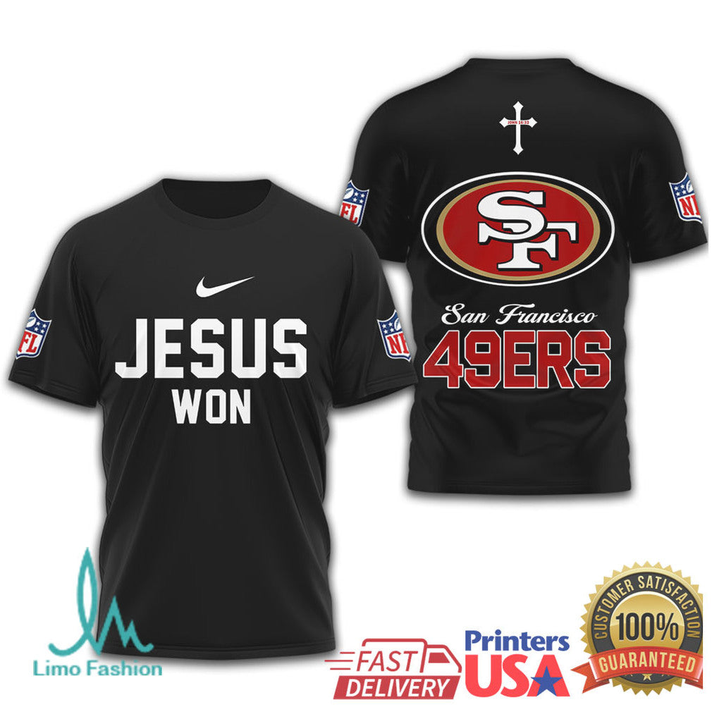 San Francisco 49ers Jesus Won NFL Christian T Shirt - Limotees LLC