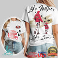 San Francisco 49ers Like Mother Like Son Mom Life Football T Shirt - Limotees LLC