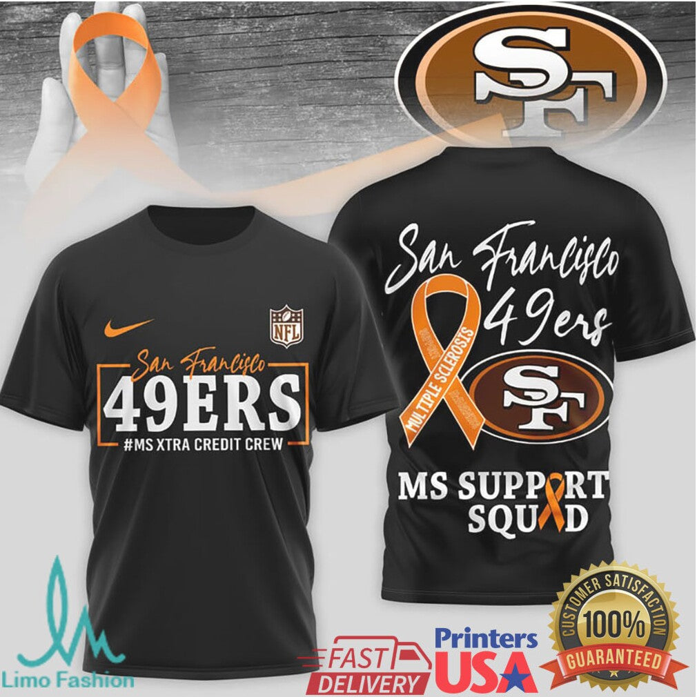 San Francisco 49ers MS Support Squad Awareness T Shirt - Limotees LLC