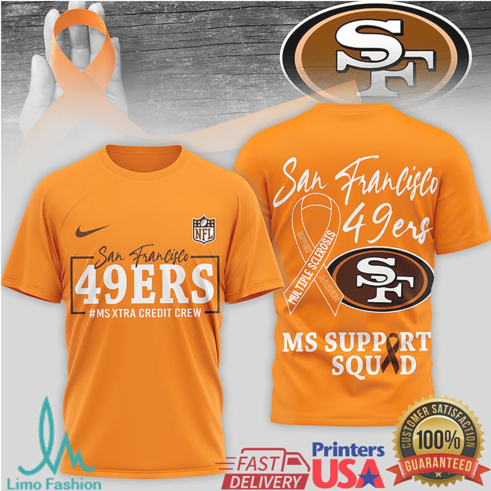San Francisco 49ers MS Support Squad Awareness T Shirt - Limotees LLC