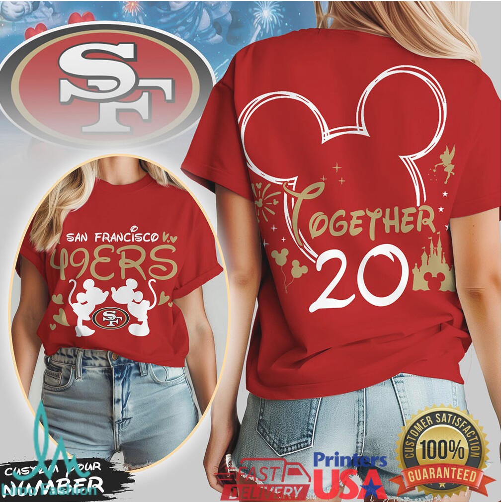 San Francisco 49ers Mickey Mouse Together Since 20XX Custom Anniversary T Shirt - Limotees LLC