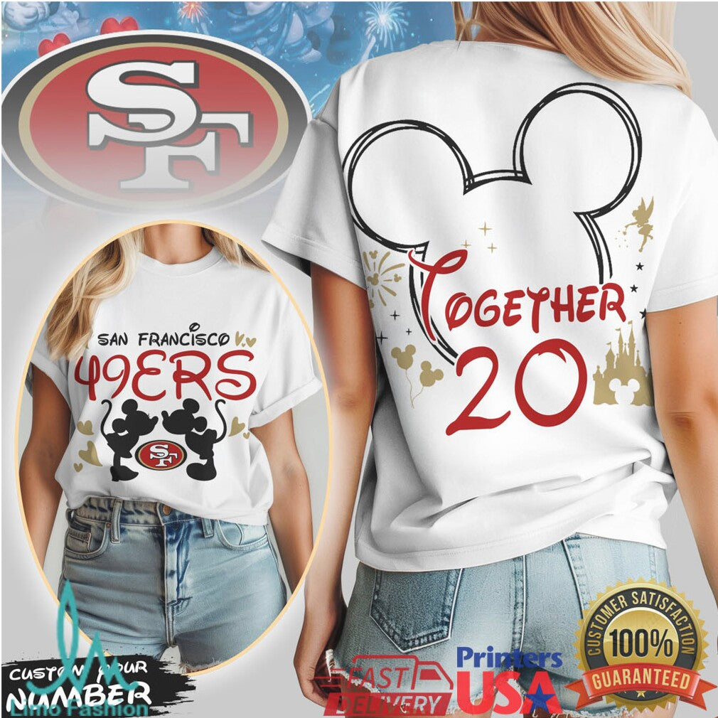 San Francisco 49ers Mickey Mouse Together Since 20XX Custom Anniversary T Shirt - Limotees LLC