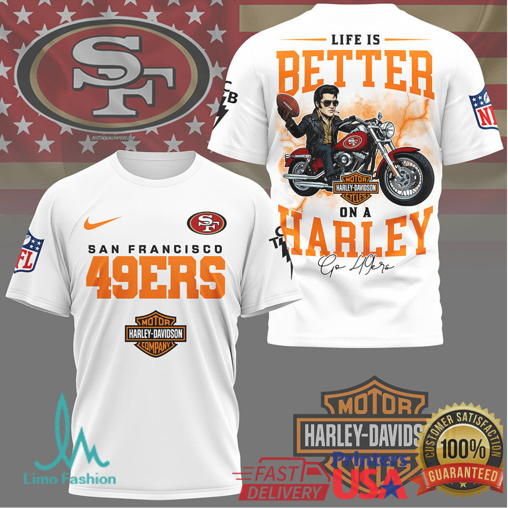 San Francisco 49ers NFL x Harley Davidson Life Is Better On A Harley T Shirt - Limotees LLC