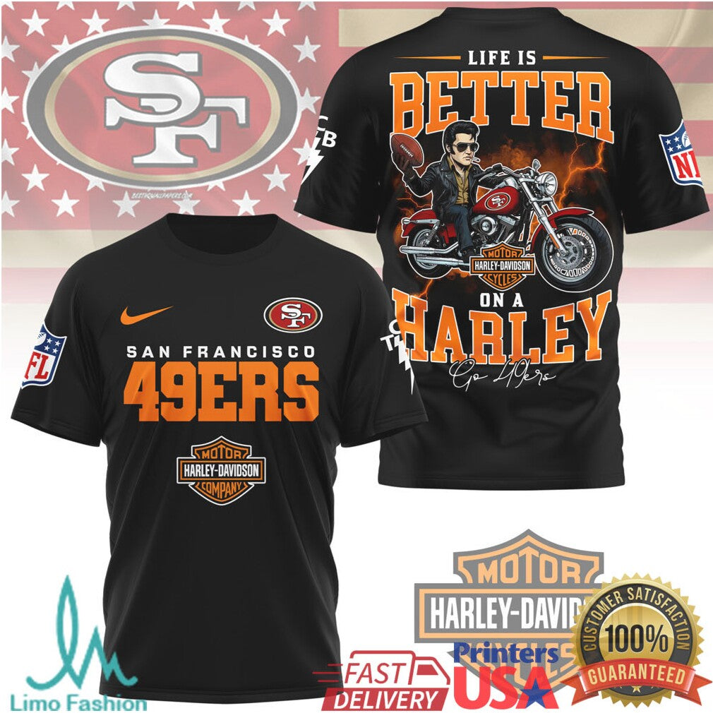 San Francisco 49ers NFL x Harley Davidson Life Is Better On A Harley T Shirt - Limotees LLC