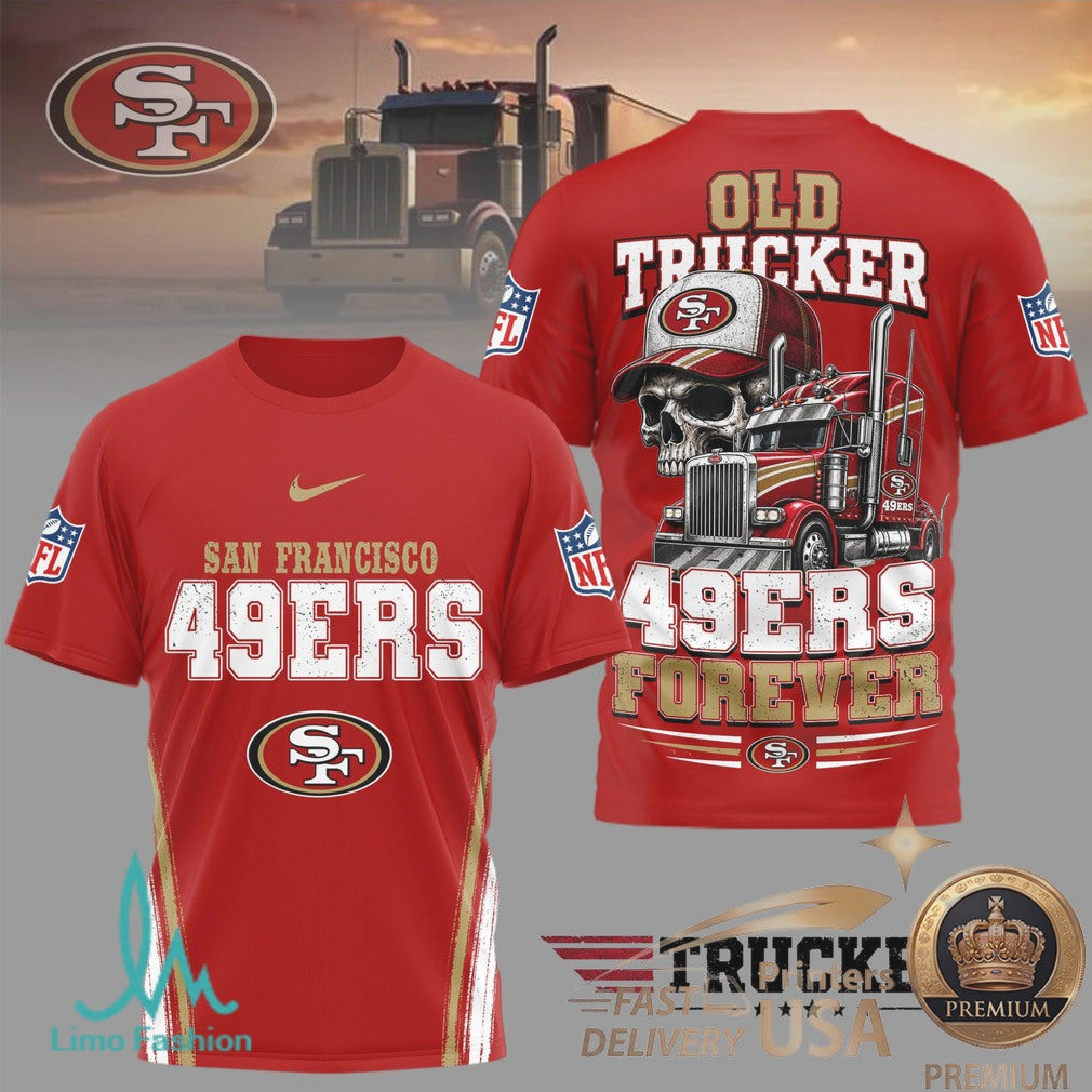 San Francisco 49ers Old Trucker Skull Forever Graphic T Shirt - Limotees LLC