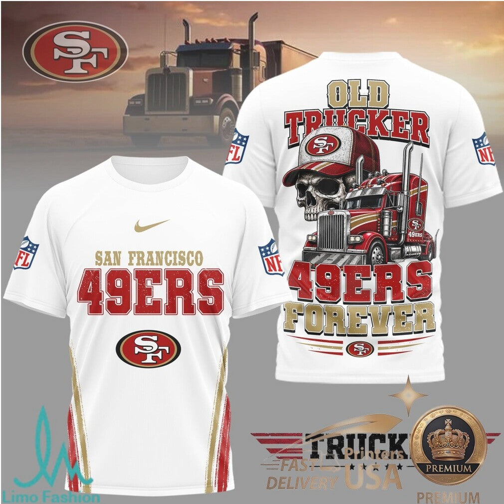 San Francisco 49ers Old Trucker Skull Forever Graphic T Shirt - Limotees LLC