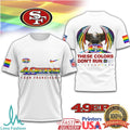 San Francisco 49ers Pride Eagle These Colors Don't Run T Shirt - Limotees LLC