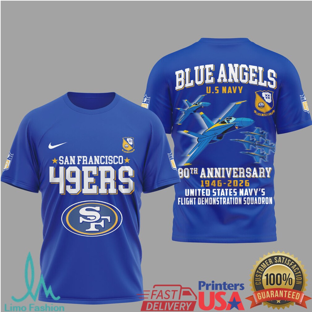 San Francisco 49ers x Blue Angels 80th Anniversary Navy Flight T Shirt - Limotees LLC