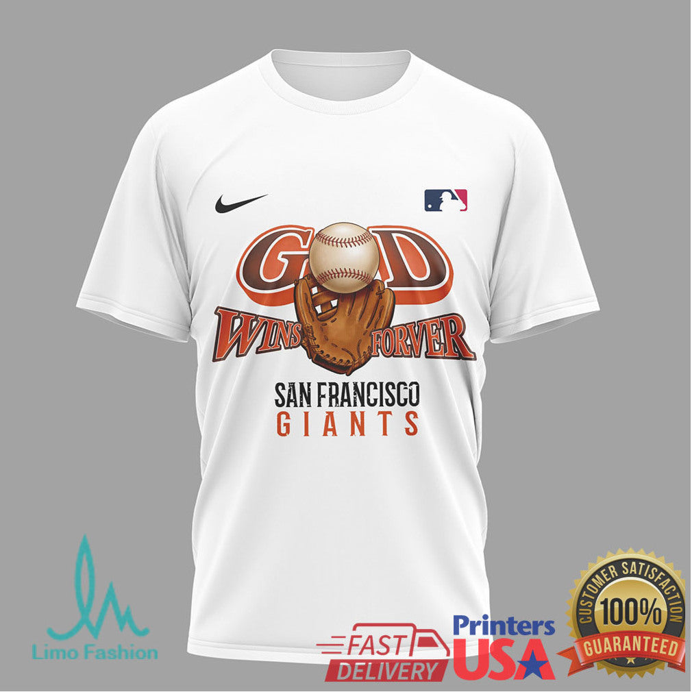 San Francisco Giants Religious Baseball T Shirt God Wins Forever It’s In Jesus Name We Play - Limotees LLC