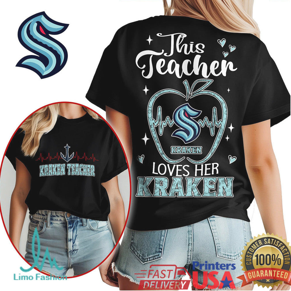 Seattle Kraken Teacher T Shirt This Teacher Loves Her Kraken Fan Gear - Limotees LLC